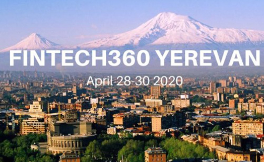 Երևանում ապրիլին կկայանա FINTECH360 միջազգային համաժողովը